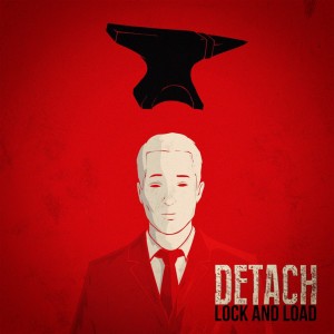 Detach - Lock and Load (New Track) [2017]