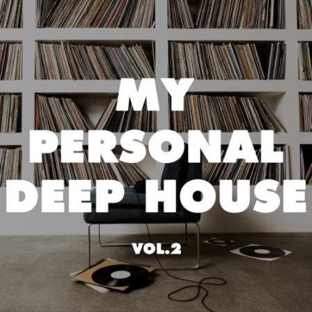 My Personal Deep House, Vol. 2 (2017)