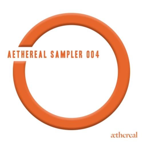 Aethereal Sampler 004 (2017)