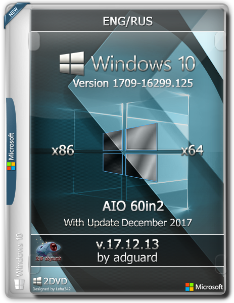 WINDOWS 10 VERSION 1709 WITH UPDATE 16299.125 X86/X64 AIO 60IN2 ADGUARD V17.12.13
