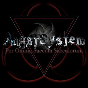 AngstSystem - Per Omnia Saecular Saeculorum [3 Years Anniversary] (2017)