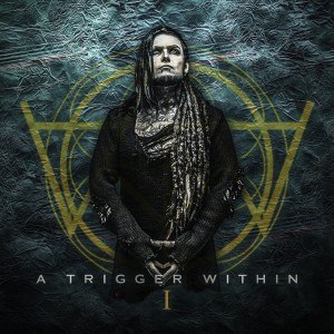 A Trigger Within - I [EP] (2017)