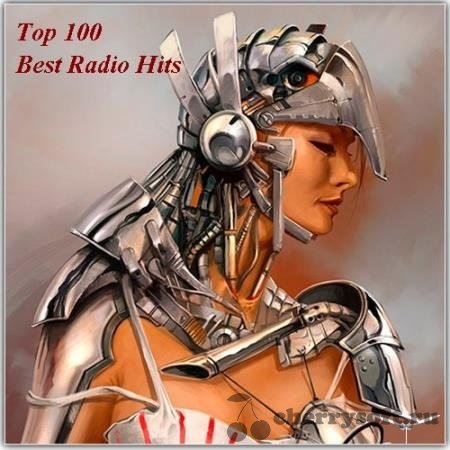 Top 100 - Best Radio Hits 2017