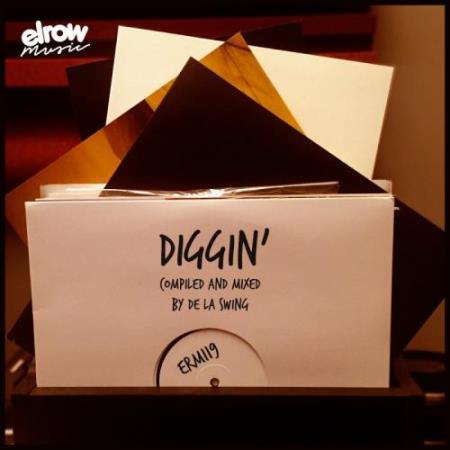 Diggin (Compiled and Mixed by De La Swing) (2018)