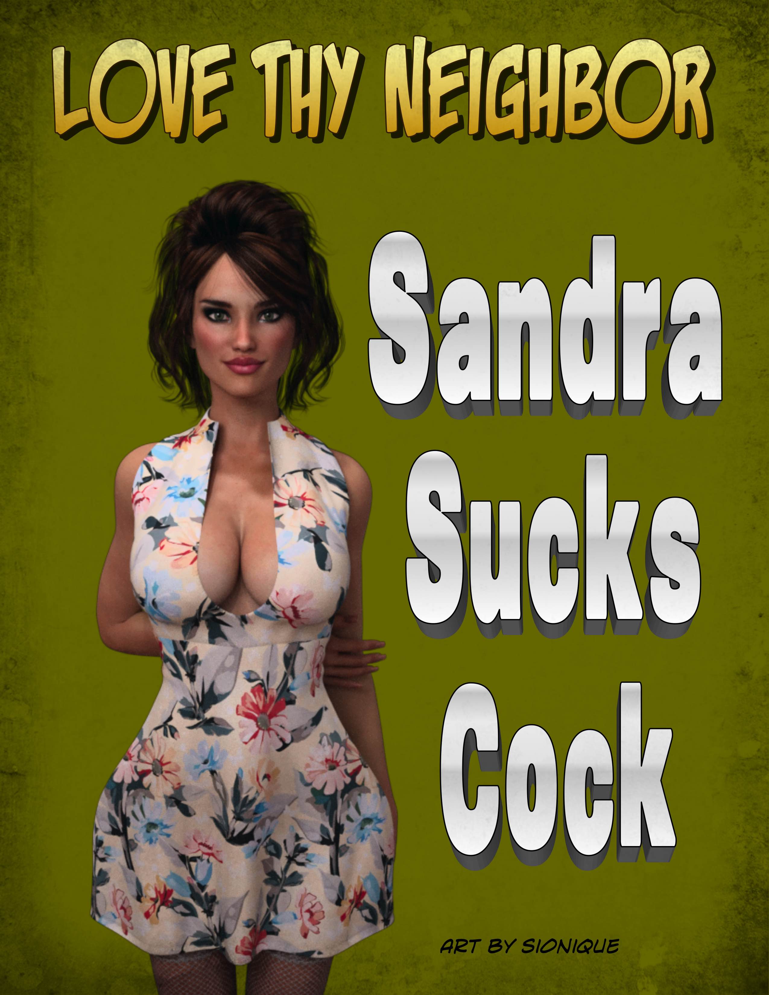 Slonique – Love Thy Neighbor – Sandra Sucks Cock