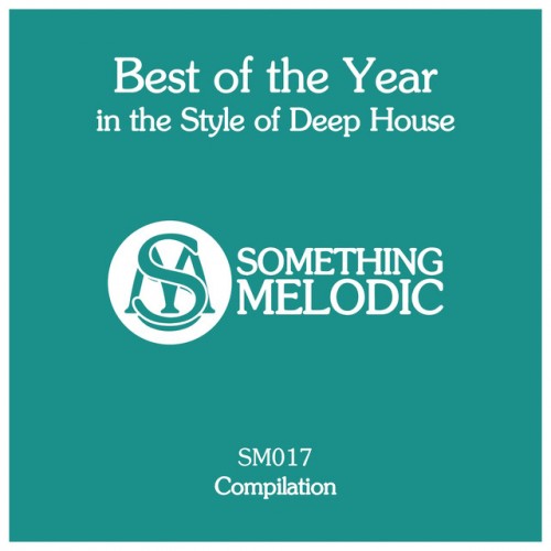 VA - Best of the Year in the Style of Deep House (2017)