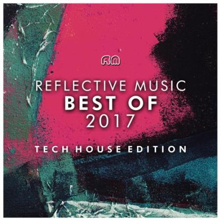 Best of 2017 - Tech House Edition (2018)