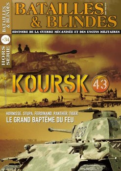 Koursk 43 (Batailles & Blindes Hors-Serie 34)