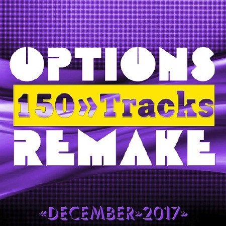 Options Remake 150 Tracks 2017 December (2018)