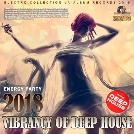 Vibrancy Of Deep House (2017)