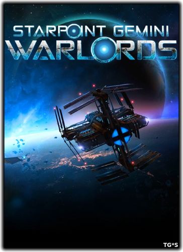 Starpoint Gemini: Warlords [v 1.630.1 + 3 DLC] (2017) PC