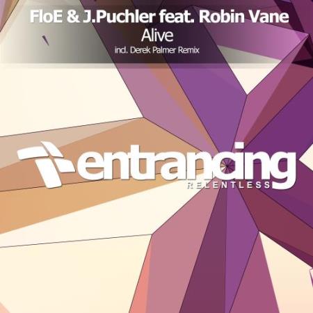 FloE & J. Puchler feat. Robin Vane - Alive (Derek Palmer Remix) (2018)