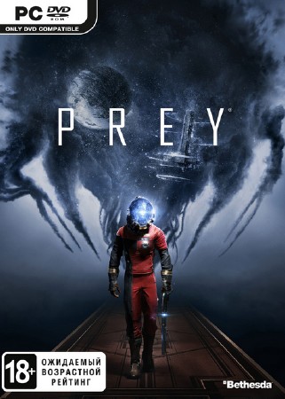 Prey *v.1.05+DLC's* (2017/RUS/ENG/RePack)