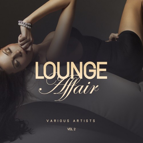 VA - Lounge Affair Vol.2 (2018)