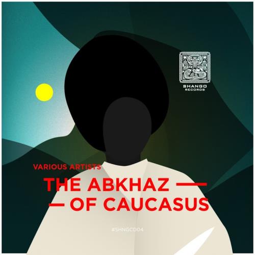 The Abkhaz Of Caucasus (2018)