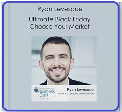 Ryan Levesque - Ultimate Black Friday 