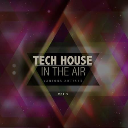 Tech House in the Air, Vol. 3 (2018)