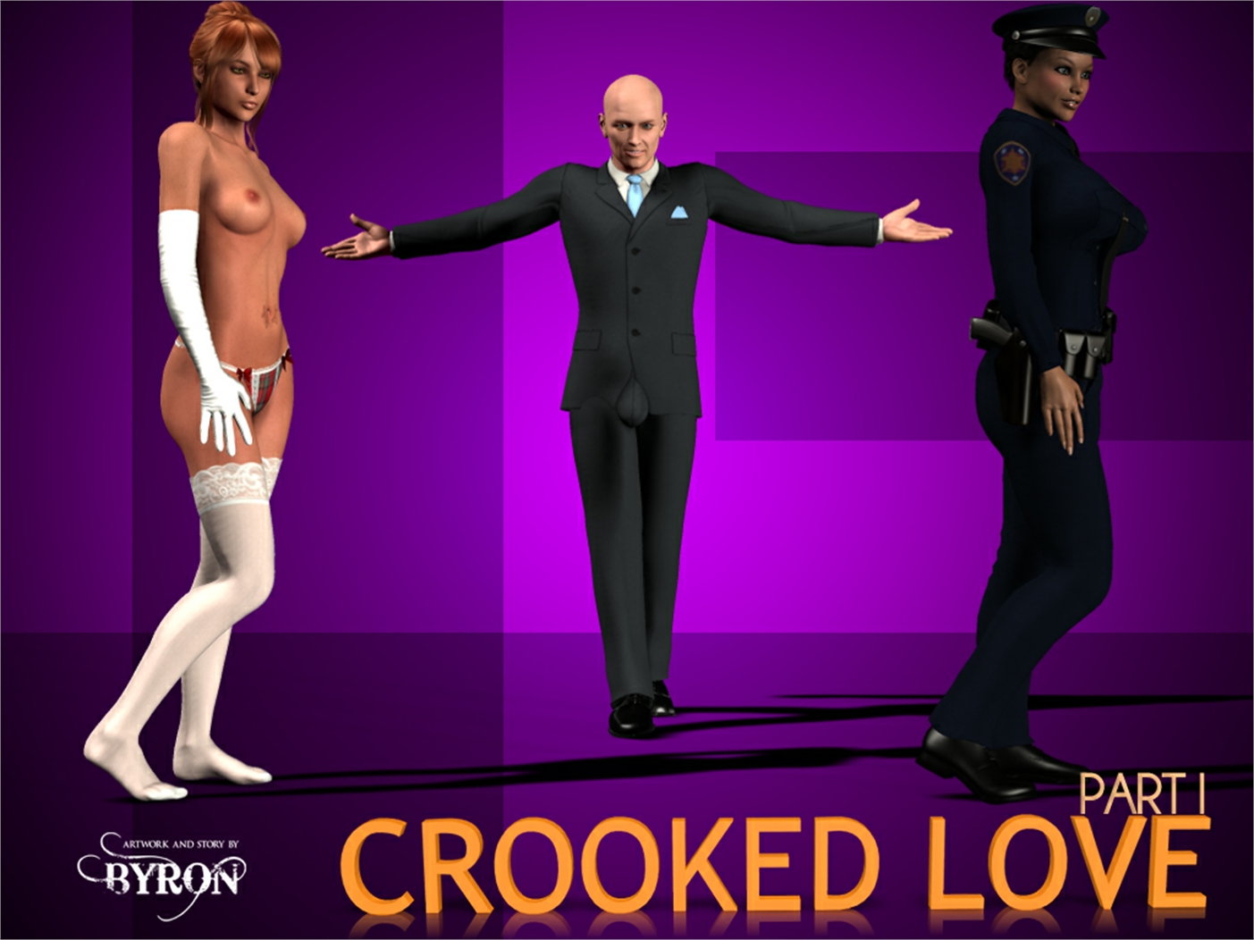 Byron - Crooked Love Part 1