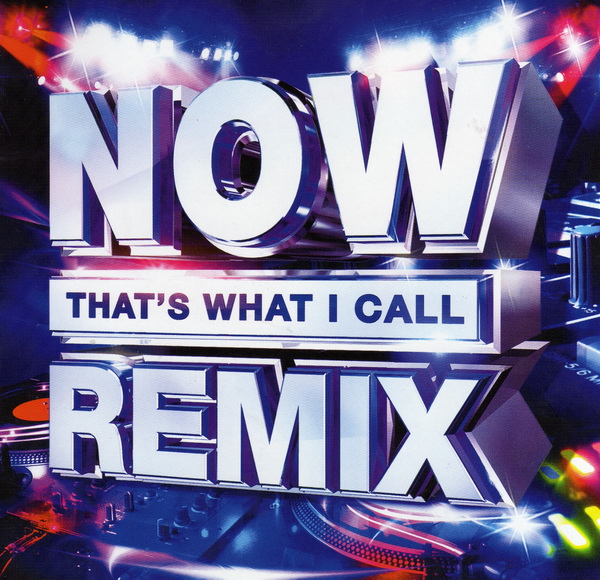 Now Thats What I Call Remix (2CD) (2018)