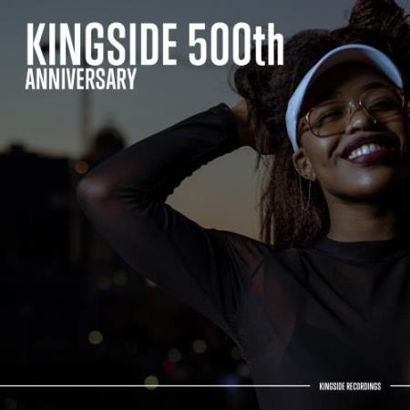 Kingside 500th Anniversary (Collection) (2018)