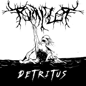 Ruinizer - Detritus [EP] (2018)