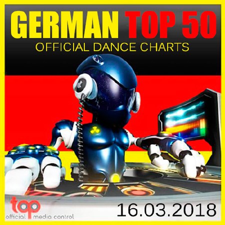 German Top 50 Official Dance Charts 16.03.2018 (2018)