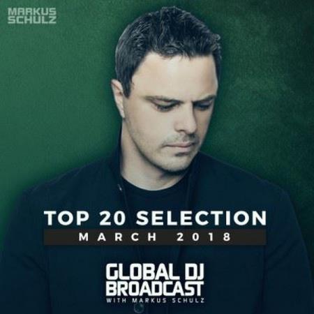 VA - Global DJ Broadcast: Top 20 March (2018)