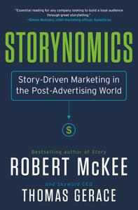Full download storynomics: story-driven marketing in the post-advertising world
