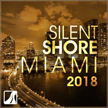 VA - Silent Shore Miami 2018 (2018)