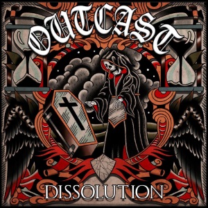 OUTCAST - Dissolution (2018)