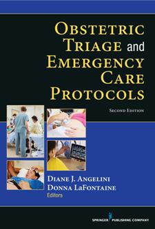 Obstetric Triage and Emergency Care Protocols, Second Edition