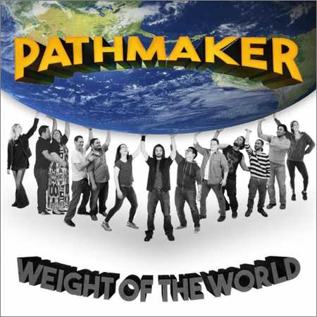 Pathmaker - Weight of the World (2018)