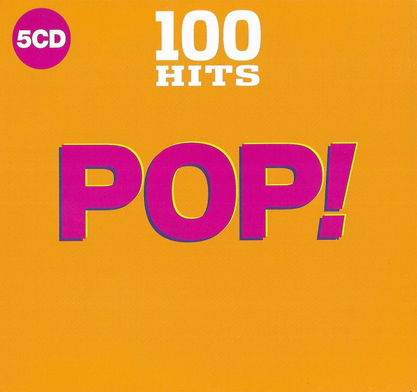 100 Hits - Pop! (5CD) (2018)