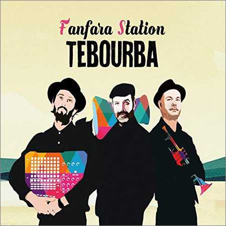 Fanfara Station - Tebourba (2018)