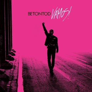 Betontod - Vamos! (Deluxe Version) (2018)
