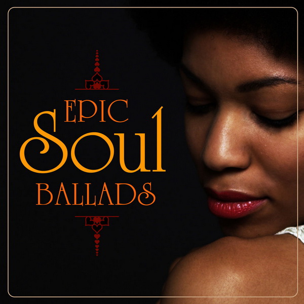 Epic Soul Ballads 2018 (2018)
