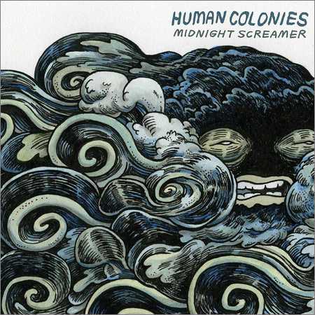 Human Colonies - Midnight Screamer (2018)