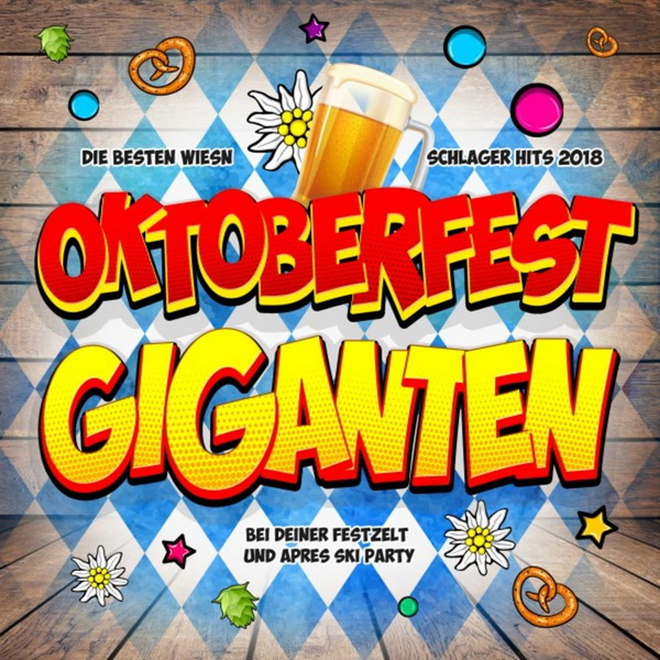 Oktoberfest Giganten 2018 (2018)
