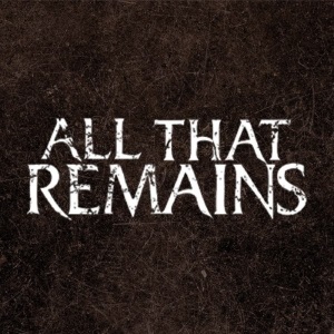 All That Remains - Fuck Love [Single] (2018)