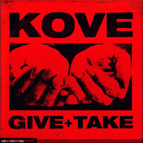 Kove - Give & Take (2018)