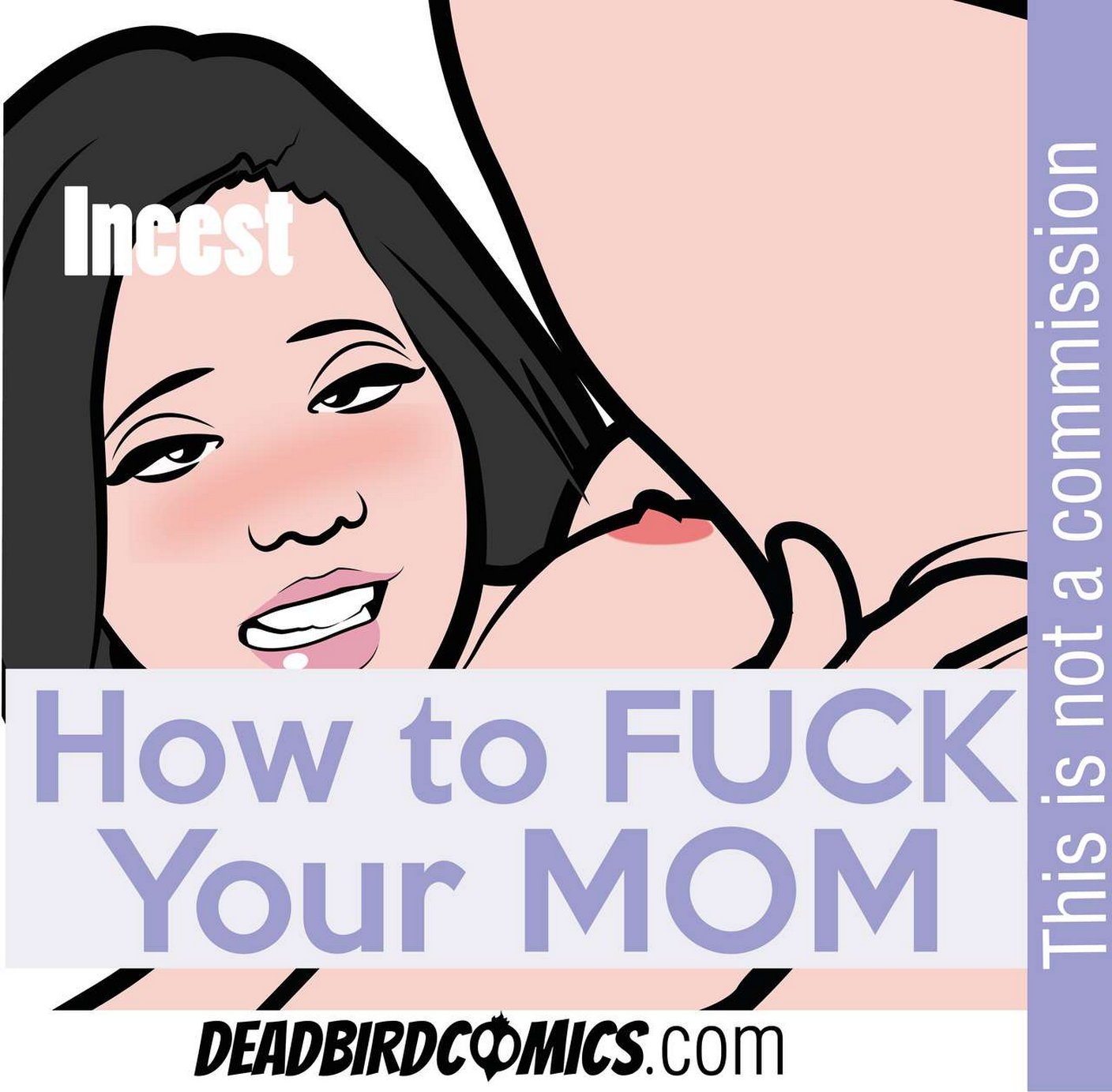 Deadbird - How to Fuck Your Mom