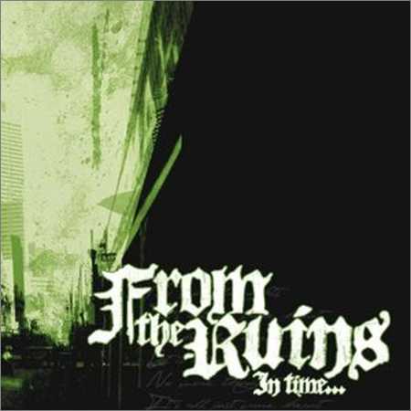 From The Ruins - In Time... (2018)