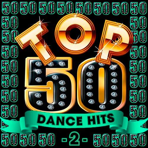 Top 50 Dance Hits 2 (2018)