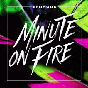 RedHook - Minute On Fire [Single] (2018)