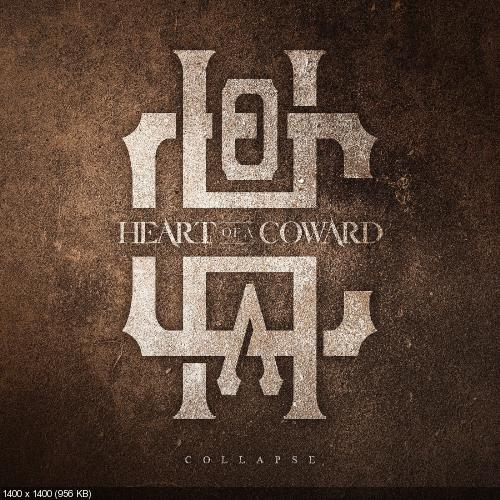 Heart Of A Coward - Collapse [Single] (2018)